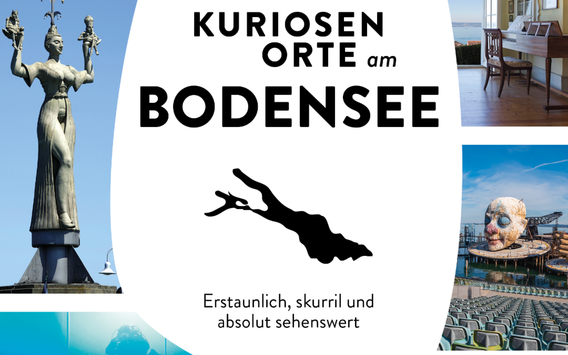 Das Buch der kuriosen Orte am Bodensee